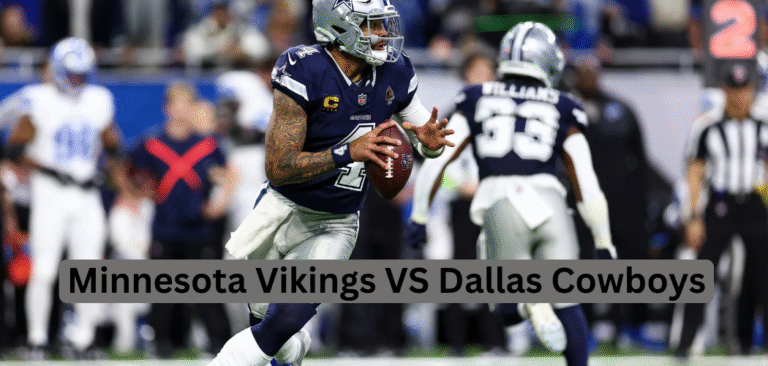 Minnesota Vikings VS Dallas Cowboys Match Player Stats: Complete Breakdown & Key Performances